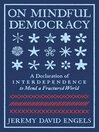 On Mindful Democracy